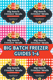 Big Batch Freezer Meals Bundle | Guides 1-6 {254 pages}