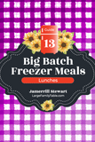 Big Batch Freezer Meals Bundle | Guides 1-15 {728 pages}
