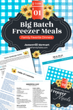 Big Batch Freezer Meals Bundle | Guides 1-24 {1,319 pages}