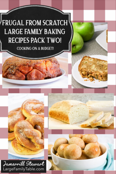 Frugal From Scratch Baking Recipes {16 pages}