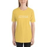 "Can't Accuse Me of Having It All Together" Color Tee (XS-5XL)