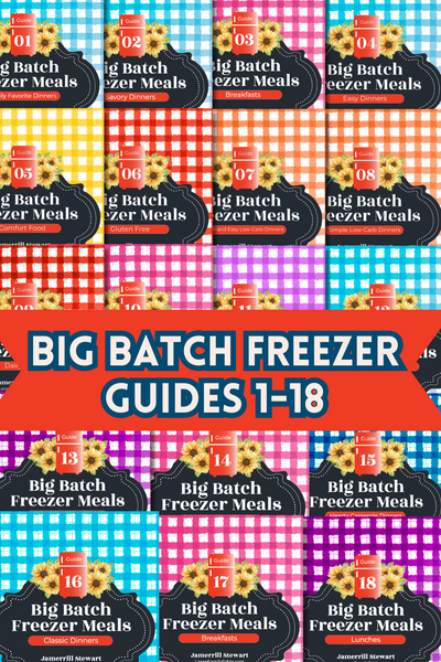 Big Batch Freezer Meals Guide 15, Hearty Casserole Dinners {68 pages} –  Jamerrill Stewart, Large Family Table