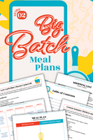 Big Batch Meal Plans Guide Two {53 pages}