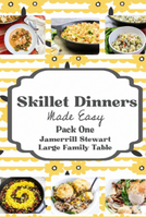 Easy Skillet Dinners Guides 1-4 {109 pages}