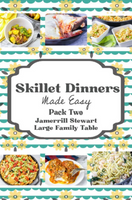 Easy Skillet Dinners Guides 1-4 {109 pages}