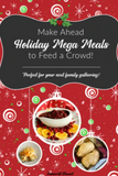Thanksgiving 2025 Make Ahead Holiday Meals to Feed a Crowd Bundle {50 Pages} + FREE SPECIAL BONUSES!!!