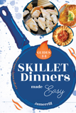 Easy Skillet Dinners Guides 1-4 {109 pages}