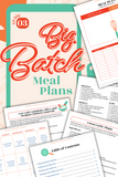 Big Batch Meal Plans Guide Three {52 pages}