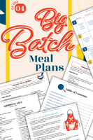 Big Batch Meal Plans Guide Four {52 pages}