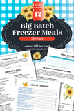 Big Batch Freezer Meals Guide 12 | Dinners {44 pages}