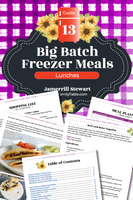 Big Batch Freezer Meals Guide 13 | Lunches {64 pages}