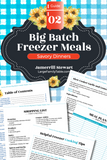 Big Batch Freezer Meals Guide Two | Savory Dinners {44 pages}