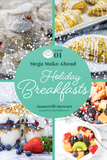 Mega Make-Ahead Holiday Breakfasts Guide One {30 pages}