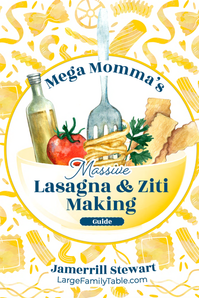 Massive Lasagna & Ziti Making Guide {22 pages}