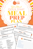 Quick Start | Get Ahead Meal Prep Plan Guide 8 {14 pages}