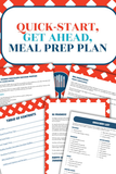 Quick Start | Get Ahead Meal Prep Plan Guide 2 {11 pages}