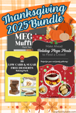 Thanksgiving 2025 Make Ahead Holiday Meals to Feed a Crowd Bundle {50 Pages} + FREE SPECIAL BONUSES!!!