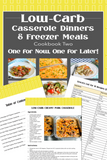 Low Carb Casserole Dinners & Freezer Meals {25 pages}