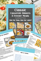 Casserole Dinners & Freezer Meals  {17 pages}