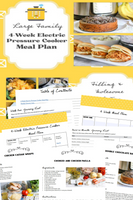 Large Family 4-Week Electric Pressure Cooker Meal Plan {54 pages}