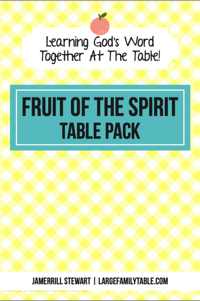 Fruit of the Spirit Table Pack {15 pages}