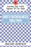 God's Faithfulness Table Pack {21 pages}