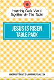 Jesus is Risen Table Pack {27 pages}