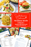Wholesome & Delicious Meatless Meals {18 pages}
