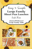 Large Family Sheet Pan Lunches {19 pages}