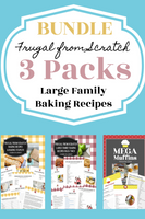 TRIPLE Baking Bundle: Frugal Baking Books 1 & 2 + Mega Muffins Volume One {58 pages}