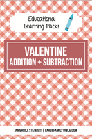 Valentine Addition + Subtraction Table Pack {13 pages}