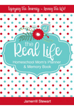 Real Life Homeschool Mom's Planner & Memory Book {116 pages}