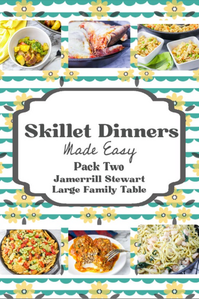 Easy Skillet Dinners {20 pages}