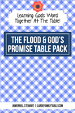 The Flood & God's Promise Table Pack {34 pages}