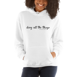 "Doing All the Things" White Hoodie