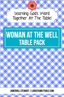 Woman at the Well Table Pack {31 pages}